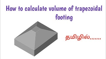 How to calculate volume of trapezoidal footing in tamil
