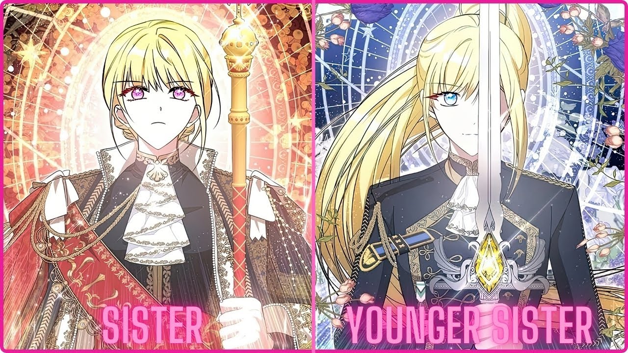 MY SISTER IS THE MAIN CHARACTER - LISA MANHWA RECAP