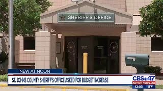 St. Johns County Sheriff's Office asks for budget increase