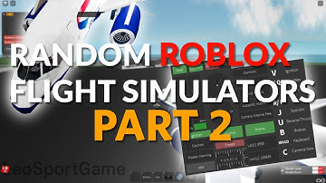 RANDOM ROBLOX FLIGHT SIMULATORS! Part 2