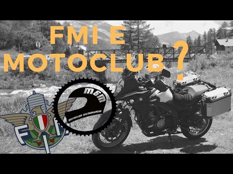 Perchè iscriversi FMI e a un MOTOCLUB?