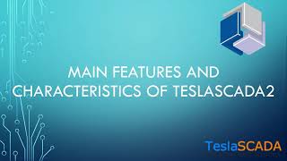 Main features and characteristics of TeslaSCADA2 screenshot 5