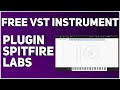 Free vst instrument plugin spitfire labs