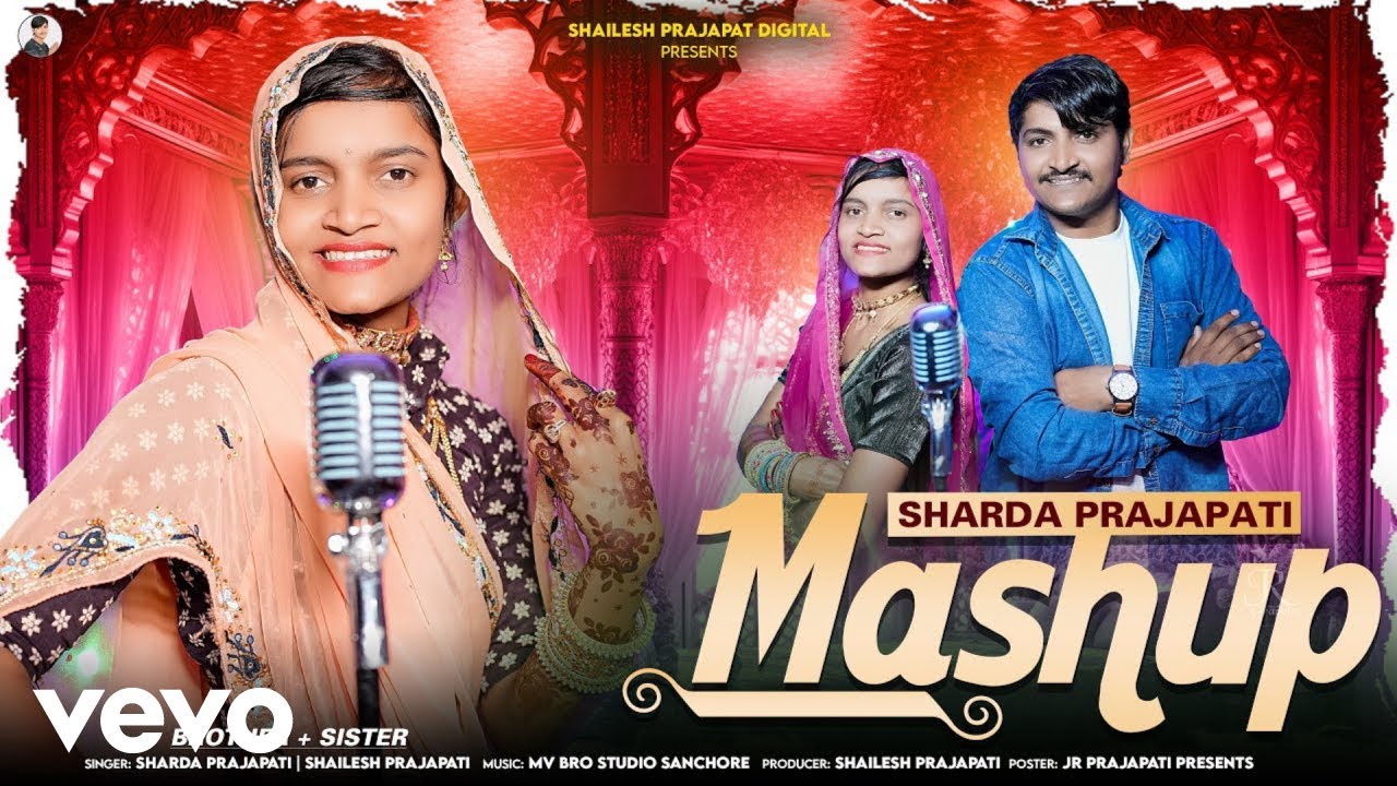 Shailesh Prajapati, Sharda Prajapati - Mashup