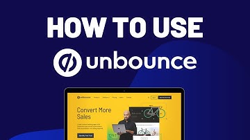 How to Use Unbounce in 3 Minutes