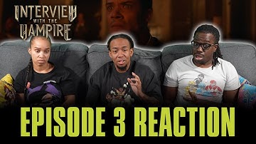 Is My Very Nature That of the Devil | Interview with the Vampire Ep 3 Reaction