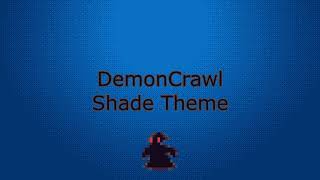DemonCrawl OST - Shade Theme