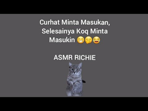 ASMR Cowok || Curhat Minta Masukan, Selesainya Koq Minta DiMasukin ❤💝💘