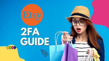 Secure Your Etsy Account in Just 10 Seconds!