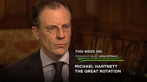 Exclusive WEALTHTRACK clip: The Great Rotation wit...