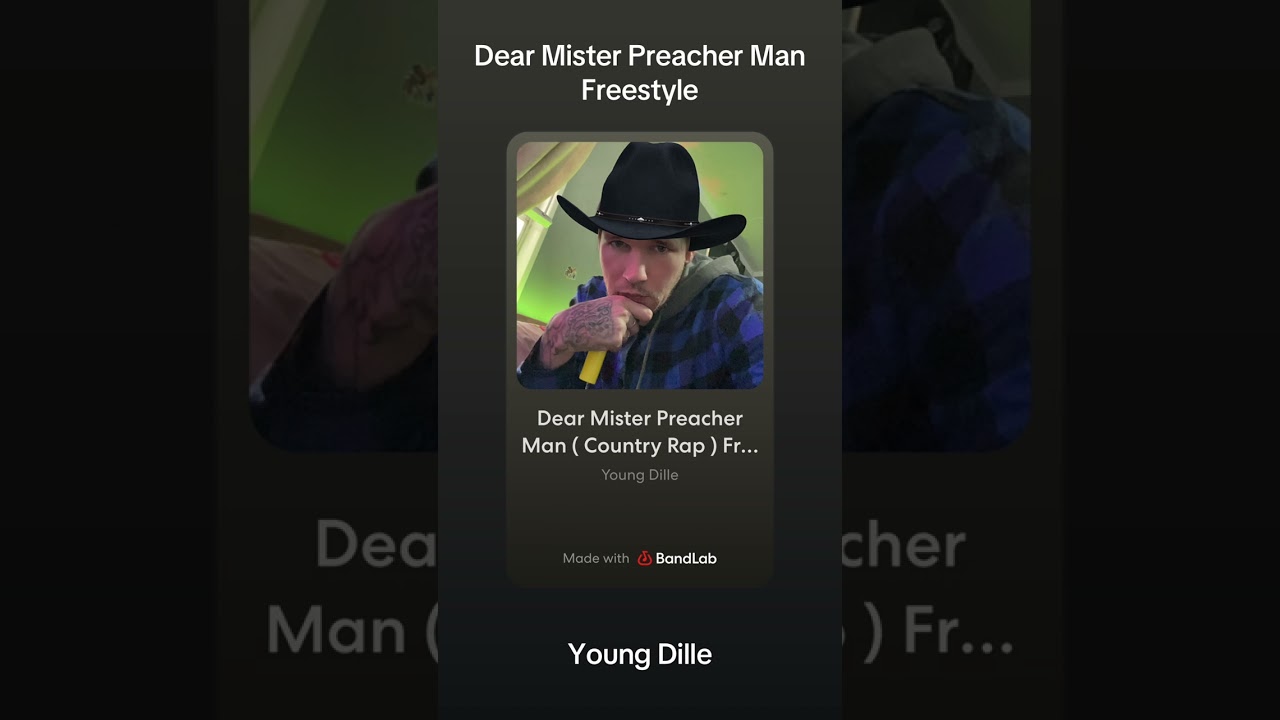 Dear Mister Preacher Man Freestyle- Young Dille