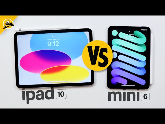 iPad 10th Gen vs. iPad Mini 6 - Which is Better?