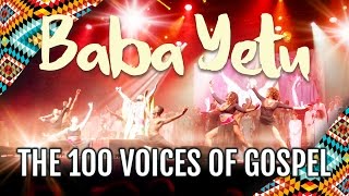 Baba Yetu (Live) | The 100 Voices Of Gospel (Gospel Pour 100 Voix) chords