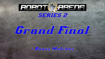RA2 Robot Wars: Series 2 - Grand Final