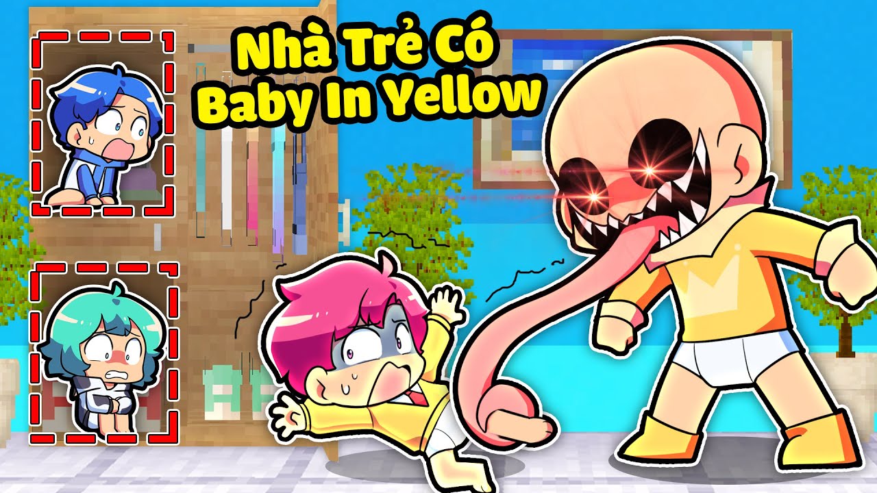 YUMMIE VÀ HIHA CÙNG HUY BỊ ĐƯA VÀO NHÀ TRẺ CÓ BABY IN YELLOW TRONG MINECRAFT*NHÀ TRẺ BABY IN YELLOW👹