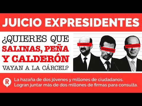 Juicio Expresidentes. ¿Quieres que Salinas, Peña y Calderón vayan a la cárcel?