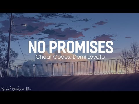 No Promises ( Lyrics ) - Cheat Codes ft Demi Lovato