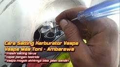 Cara Setting Karburator Vespa || Aji VAS - Durasi: 9.52. 