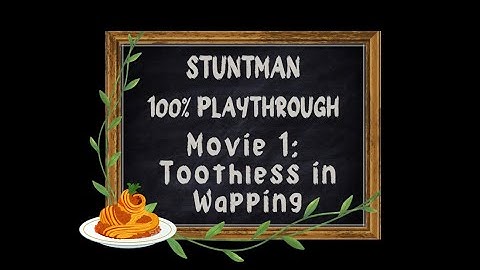 Stuntman (PS2) Career Mode 100% - Movie 1: Toothless in Wapping + Trailer & Stunt Show 1