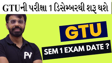 GTU SEM 1 EXAM DATE ! 1ST DECEMBER 2023 ??? MOST IMPORTANT..