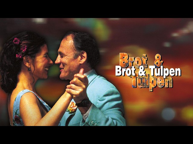 Brot und Tulpen (GANZER LIEBESFILM auf Deutsch, Liebesdrama Filme, Italienische Liebesfilme)