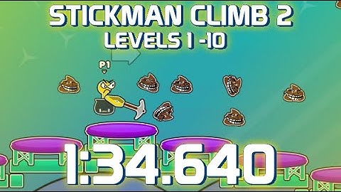Stickman Climb 2 Levels 1 - 10 Speedrun in 1:34.640 (WORLD RECORD)