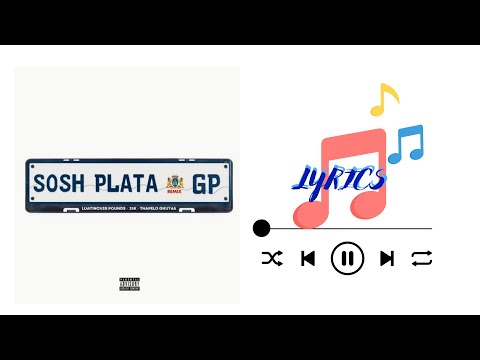 Sosh Plata (feat. 25K & Thapelo Ghutra) (Remix)-Lyrics