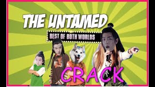 The Untamed - CRACK 2