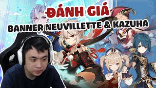 Đánh Giá Banner Neuvillette & Kazuha - Genshin Impact