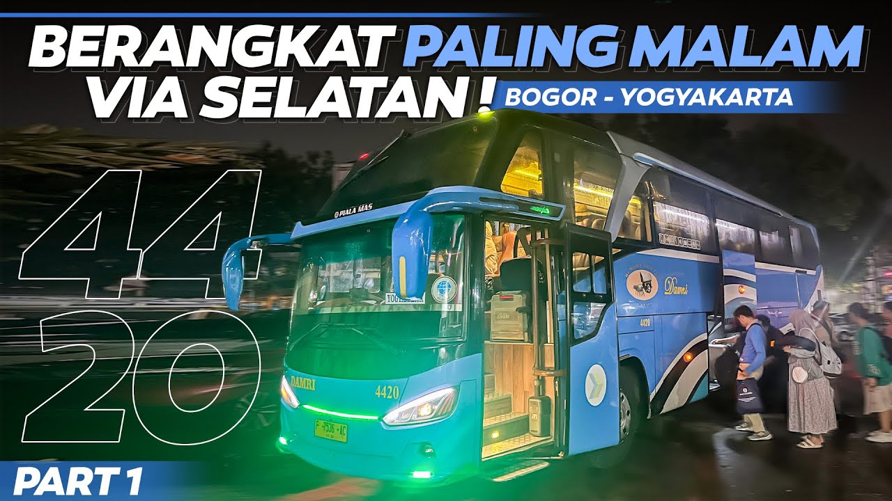 KEBERANGKATAN PALING MALAM DARI BOGOR MENUJU KE JOGJA! Trip naik Damri Bogor-Jogja Part 1