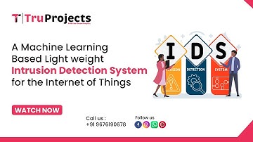 A Machine Learning Based Lightweight Intrusion Detection System for the Internet of Things
