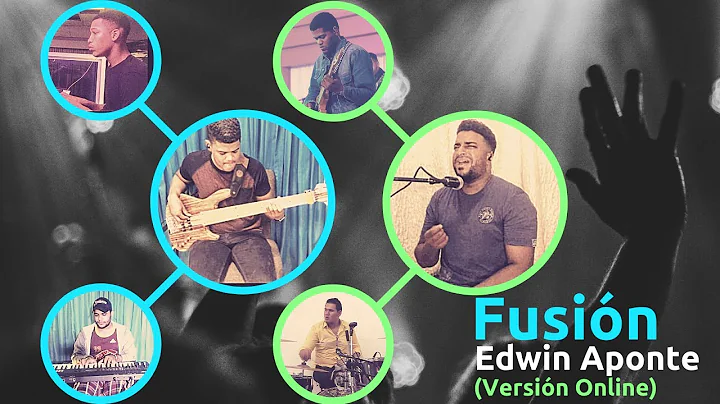Fusion - Edwin Aponte (version online)