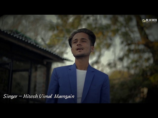 Cover Version : Humnava Mere Song | Hitesh Mamgain | BlueRed Production | 2019 class=