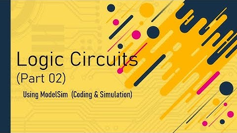 [ ModelSim ] - Hardware Description Language - Logic Gates Part 02