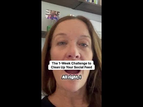 Is your social feed draining you? Take this 1-week challenge to reset.