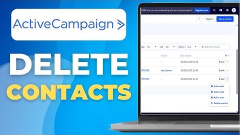 Hoe u contacten verwijdert uit ActiveCampaign: complete handleiding voor 2025