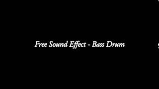 Free Sound Effect - Bass Drum