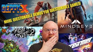 Demo Daze! (Trying out 10 bizarre video games...that are somewhat newish)