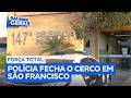Forças de segurança da região de São Francisco atuam forte e sufocam o crime organizado