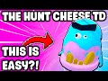 How to beat the hunt cheese td