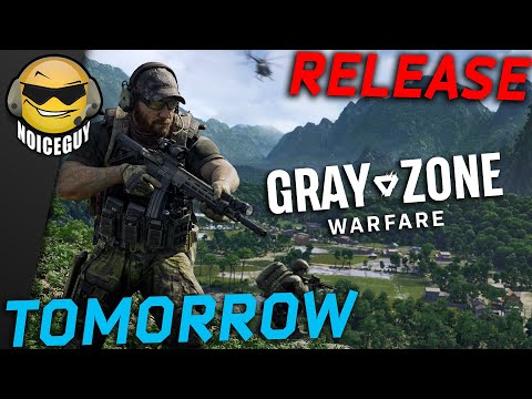 Release TOMORROW // Gray Zone Warfare Release - New Details