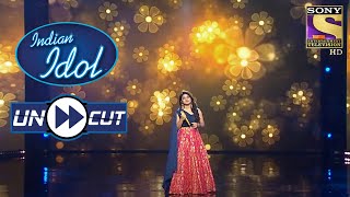 Arunita Gives A Fabulous Performance | Indian Idol Season 12 | Uncut