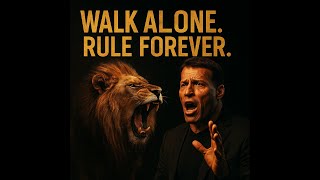 Why Real Leaders Walk Alone The Lions Code