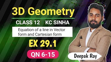 3D Geometry Class 12 | Kc Sinha Ex 29.1 QN 6 to 15 | Equation of Straight Lines | Mathematics Origin