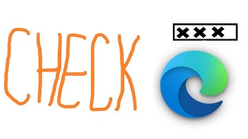 How to Check Saved Passwords in Microsoft Edge Browsers