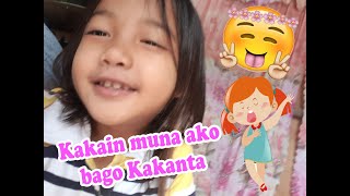 Kakain Muna Ako Bago Kakanta Bb Mariz Channel