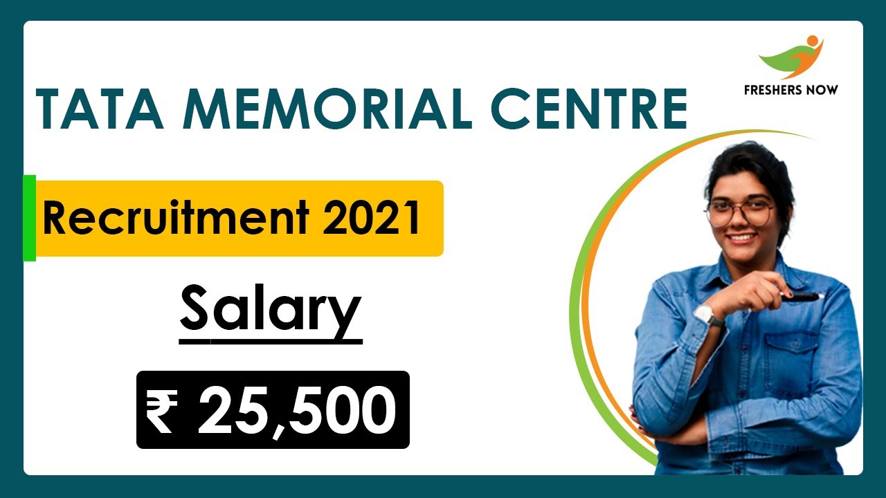 TMC Recruitment 2021 | Salary 25,500 | Notification For 17 Vacancies | Latest Central Govt Jobs 2021