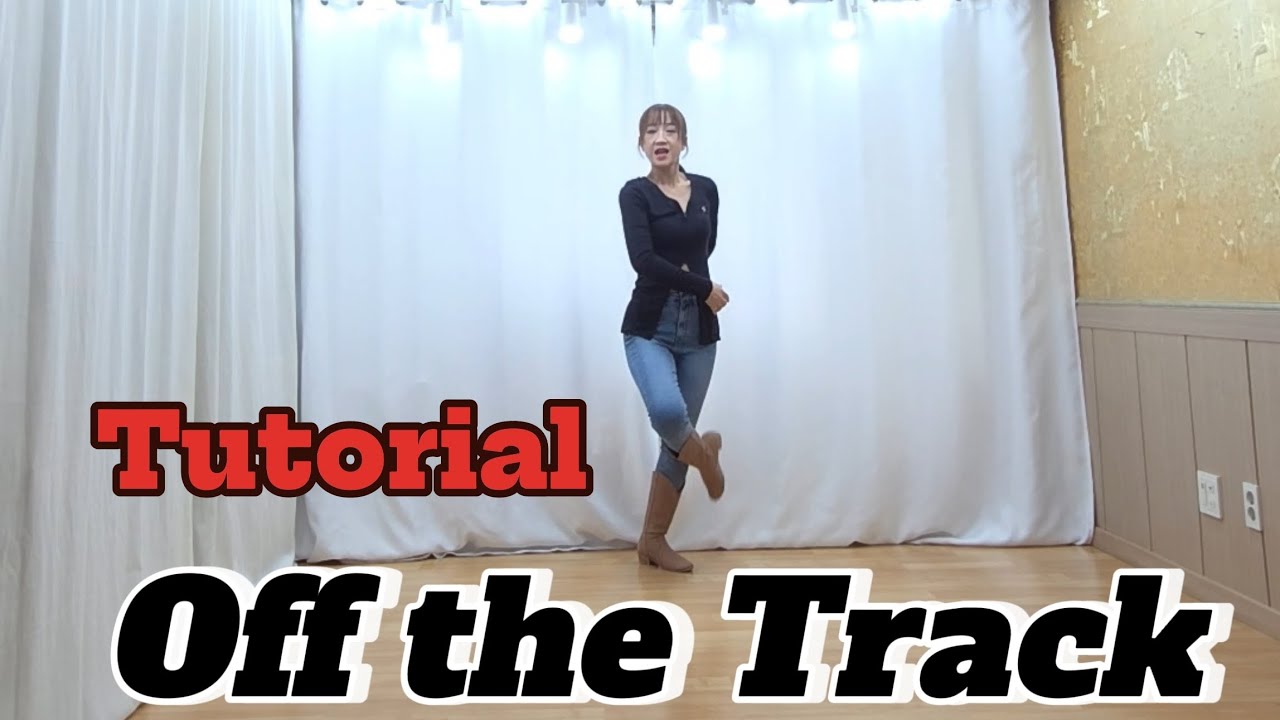 #Off the Track #Linedance #Tutorial #설명영상 #중급라인댄스 #오프 더 트랙 라인댄스 