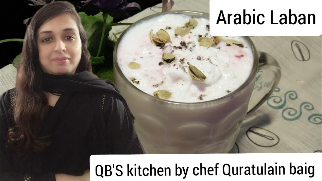 Arabic LabanHow to make Laban recipe 2021Arabic recipe eassy &Quick by chef Quratulain baig