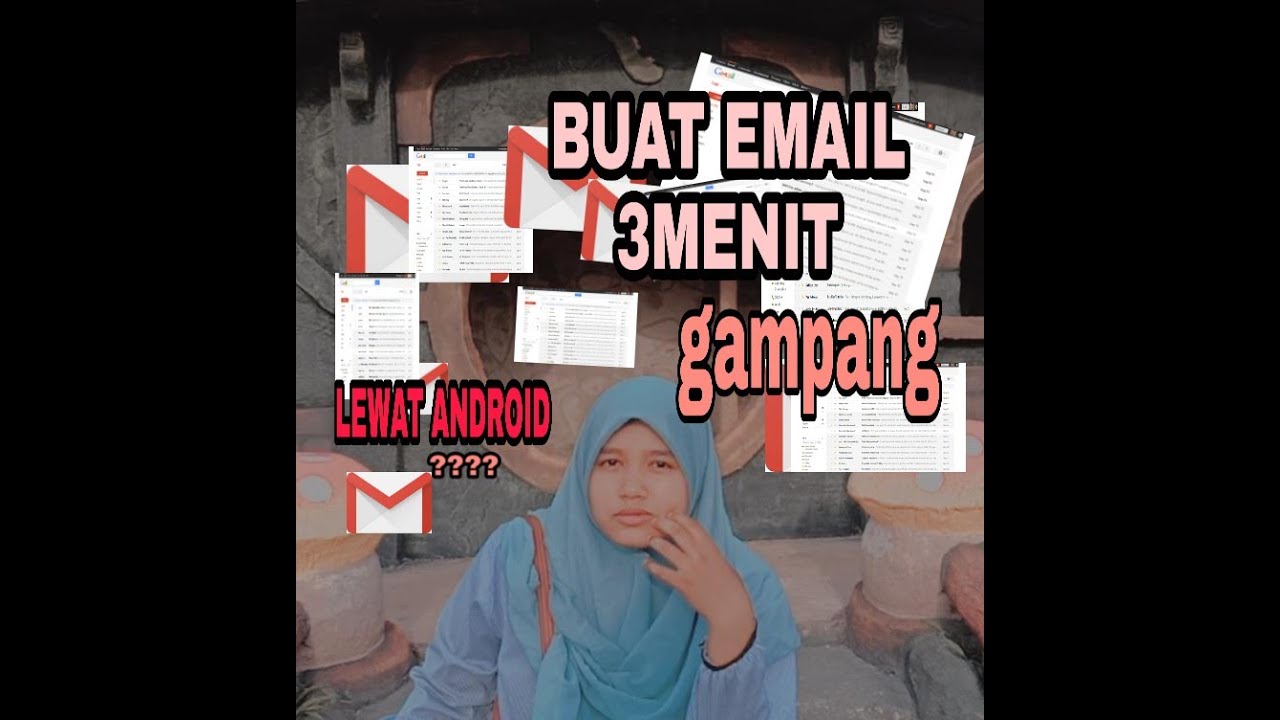 .TUTORIAL BUAT EMAIL DARI ANDROID - YouTube